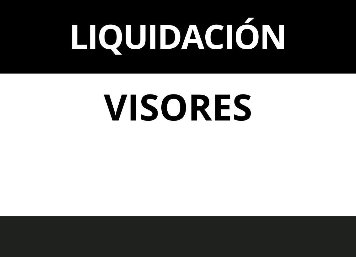 LIQUIDACION VISORES