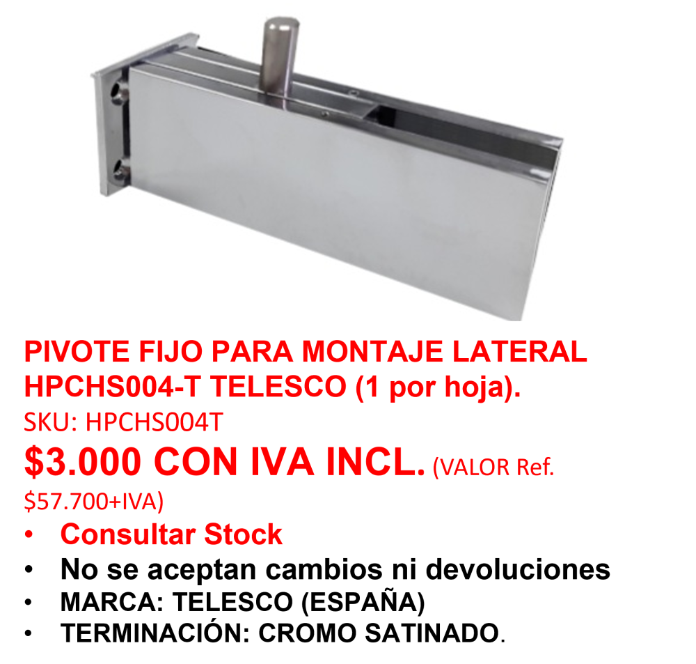 PIVOTE FIJO PARA MONTAJE LATERAL HPCHS004-T TELESCO (1 por hoja). (Venta hasta agotar stock)